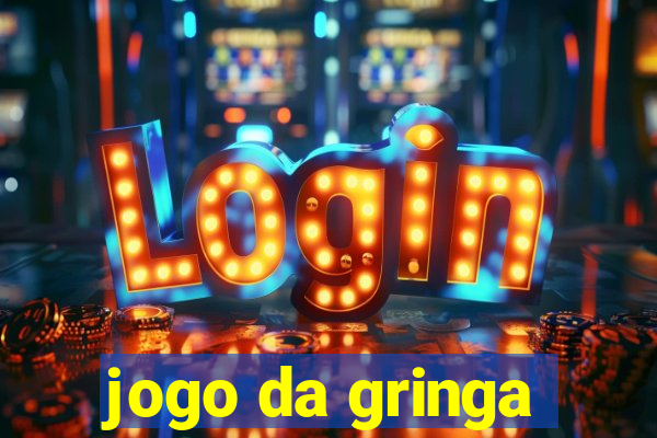 jogo da gringa